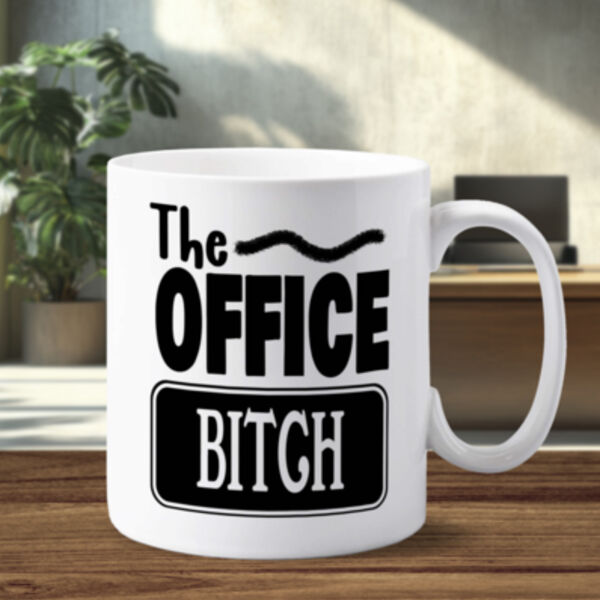 "The Office Bitch" 11oz mug Thumbnail