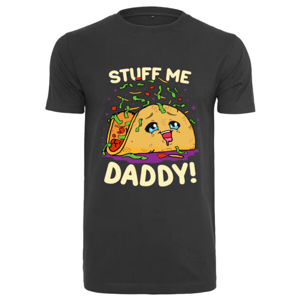 "Stuff me Daddy!" T-Shirt Thumbnail