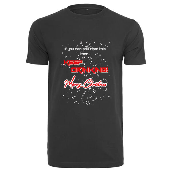 If you can still read this then keep drinking T-Shirt Thumbnail