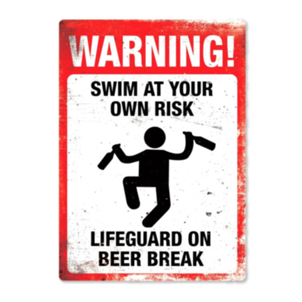 Warning! Swim at your own risk Metal Sign Thumbnail