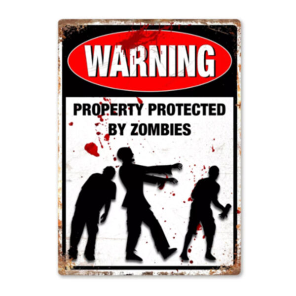 Warning Property protected by zombies metal sign Thumbnail