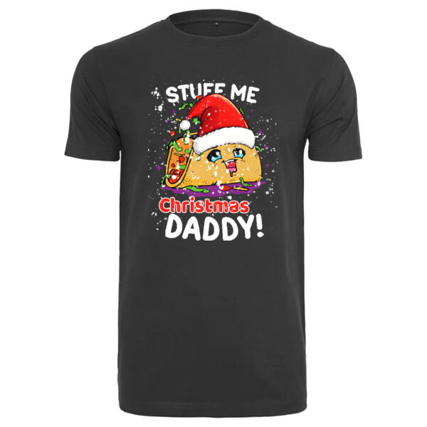 "Stuff me Daddy!" Christmas T-Shirt Thumbnail