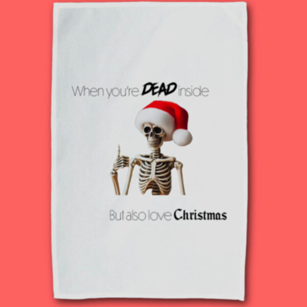 "when you're dead inside but love Christmas" Tea Towel Thumbnail