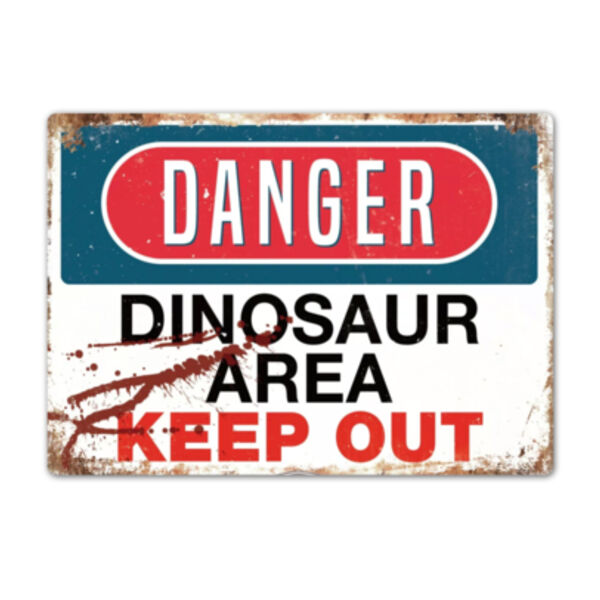 Danger Dinosaur area keep out metal sign Thumbnail