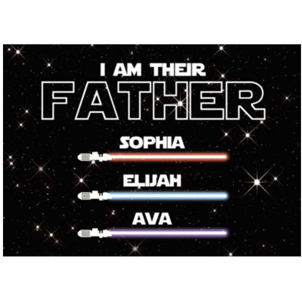 Personalised I am their Father sign Thumbnail